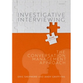 Investigative Interviewing: The Conversation Management Approach