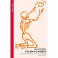 Caliban Shrieks
