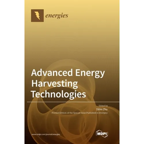 Advanced Energy Harvesting Technologies