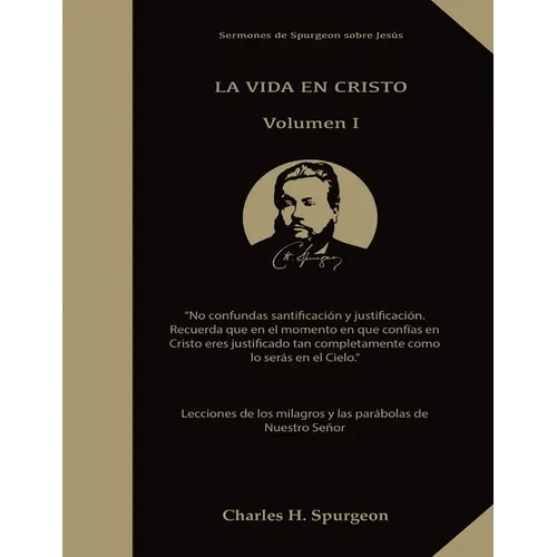 La Vida en Cristo: Life in Christ in Spanish, Lecciones de los milagros y las parábolas de Nuestro Señor Jesus, Solamente por Gracia, El poder del Eva