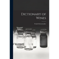 Dictionary of Wines