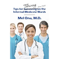 Tips for Thriving on the Internal Medicine Wards