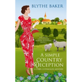 A Simple Country Deception: A 1940s Cotswolds Mystery