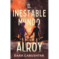 El Inestable Mundo de Alroy / The Unstable World of Alroy
