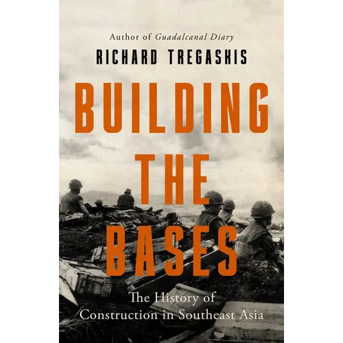 Building the Bases: The History of Construction in Southeast Asia