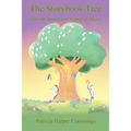 The Storybook Tree - For the Young and Young at Heart