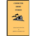 Commuter Short Stories: Stories to Travel by