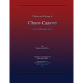 Culture and Ecology of Chaco Canyon and the San Juan Basin