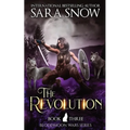 The Revolution: Book 3 of The Bloodmoon Wars (A Paranormal Shifter Romance Series)