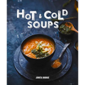 Hot and Cold Soups