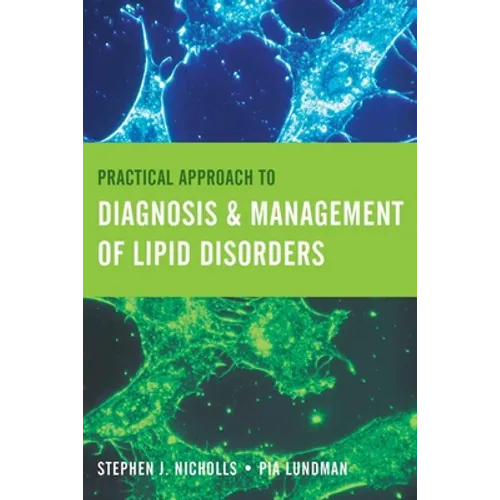 Practical Approach to Diagnosis & Management of Lipid Disorders: .