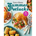 Taste of Home Summer Potlucks Cookbook: Easy Summer Meals and Crowd Pleasing Recipes for Bbqs and Picnic Dishes