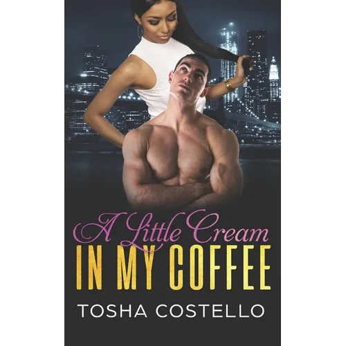 A Little Cream In My Coffee