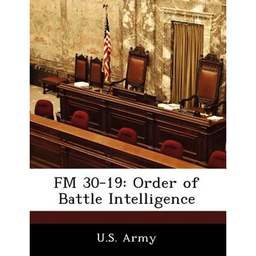 FM 30-19: Order of Battle Intelligence