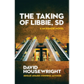 The Taking of Libbie, SD: A McKenzie Novel