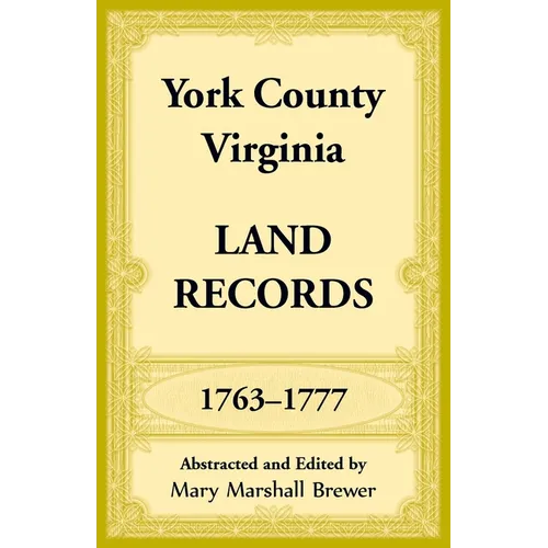 York County, Virginia Land Records, 1763-1777