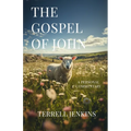 The Gospel of John: A Personal Commentary