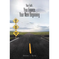 Your Faith, Your Finance, Your New Beginning