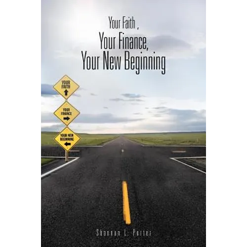 Your Faith, Your Finance, Your New Beginning