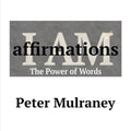 I Am Affirmations: The Power of Words