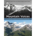 Mountain Voices: The Mountain Legacy Project and a Century of Change in Western Canada