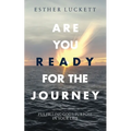 Are You Ready For The Journey