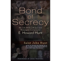 Bond of Secrecy: My Life with CIA Spy and Watergate Conspirator E. Howard Hunt