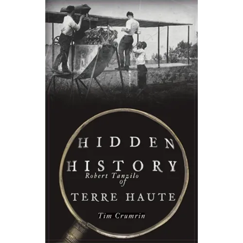 Hidden History of Terre Haute