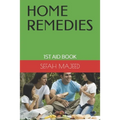 Home Remedies: 1st Aid Book