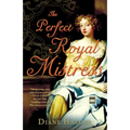 The Perfect Royal Mistress