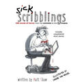 Sick Scribblings: 100 Words of Horror from the Extreme to the Insane