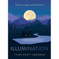 Illumination: Poetry to Light Up the Darkness