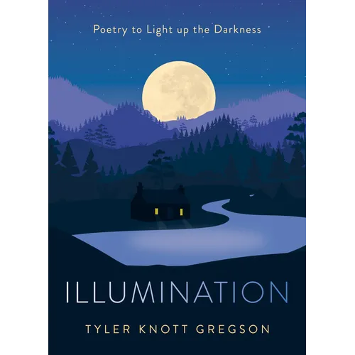 Illumination: Poetry to Light Up the Darkness