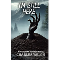 I'm Still Here
