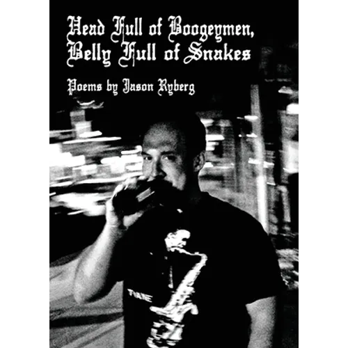 Head Full of Boogeymen / Belly Full of Snakes: 2.0