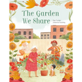 The Garden We Share
