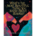 What's the Most Beautiful Thing You Know about Horses?