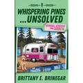 Whispering Pines...Unsolved: A Southern Sass Cozy Mystery