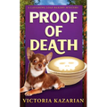 Proof of Death: A Laughing Loaf Bakery Mystery