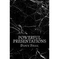 Powerful Presentations