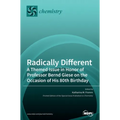 Radically Different