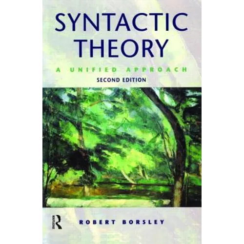Syntactic Theory: A Unified Approach