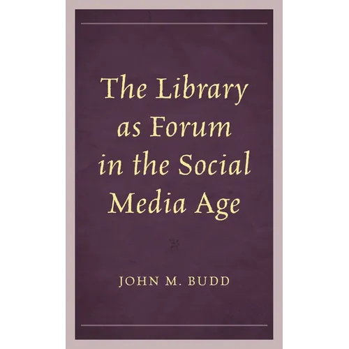 The Library as Forum in the Social Media Age