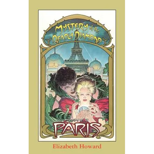 My Name Is Paris, Mystery of the Deadly Diamond