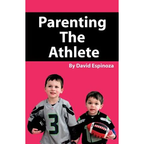 Parenting the Athlete