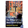 The Ballad of West Tenth Street