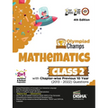 Olympiad Champs Mathematics Class 2 with Chapter-wise Previous 10 Year (2013 - 2022) Questions 4th Edition Complete Prep Guide with Theory, PYQs, Past
