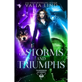 Of Storms and Triumphs
