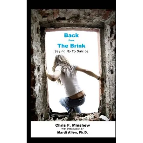 Back from the Brink: Saying No to Suicide