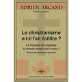 Le christianisme a-t-il fait faillite ?